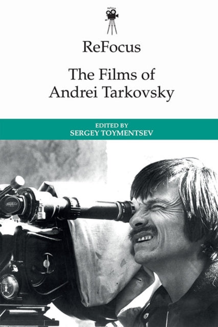 Refocus the Films of Andrei Tarkovsky