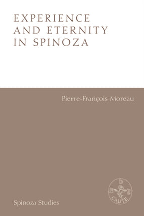 Experience and Eternity in Spinoza