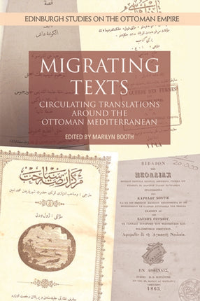 Migrating Texts: Circulating Translations Around the Ottoman Mediterranean