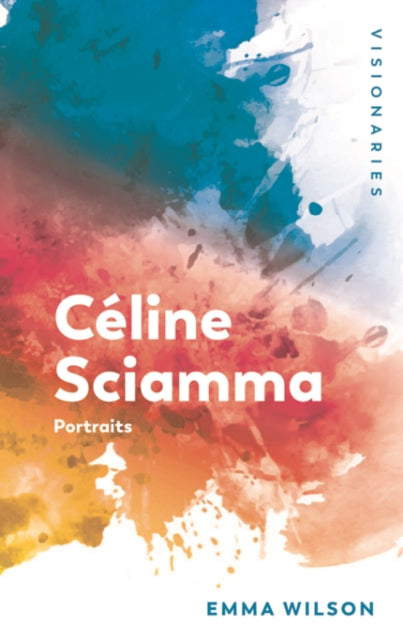 Celine Sciamma: Portraits