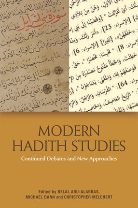 Modern Hadith Studies: Continuing Debates and New Approaches