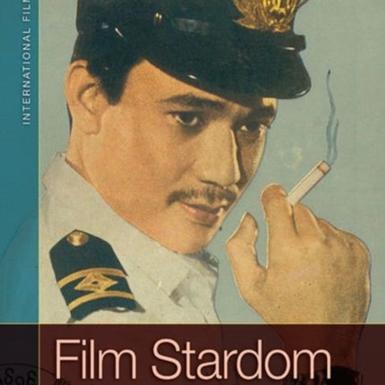 Film Stardom in South East Asia