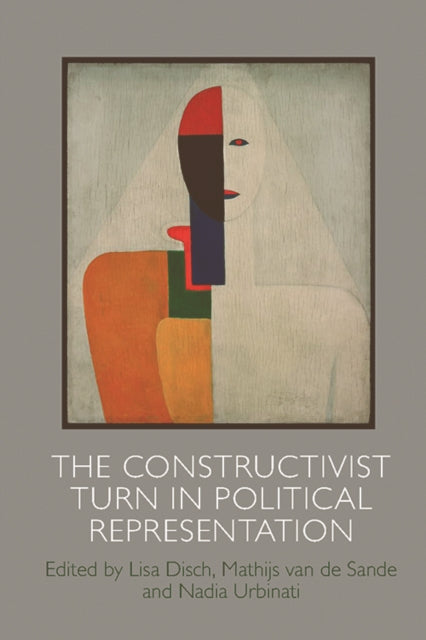 The Constructivist Turn in Political Representation