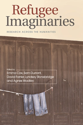 Refugee Imaginaries: Research Across the Humanities