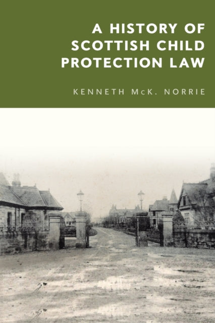 A History of Scottish Child Protection Law