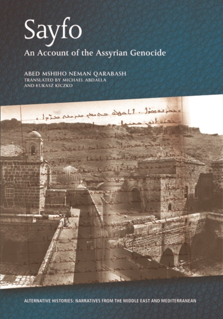 Sayfo  an Account of the Assyrian Genocide