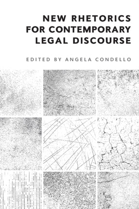 New Rhetorics for Contemporary Legal Discourse