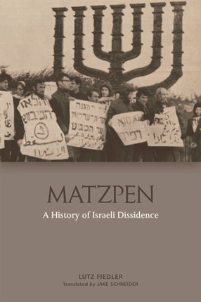 Matzpen: A History of Israeli Dissidence