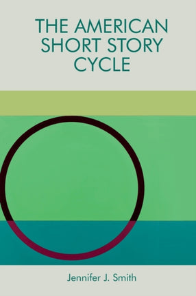 The American Short Story Cycle