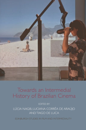 Towards an Intermedial History of Brazilian