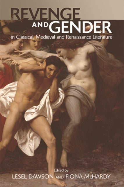 Revenge and Gender in Classical Medieval and
