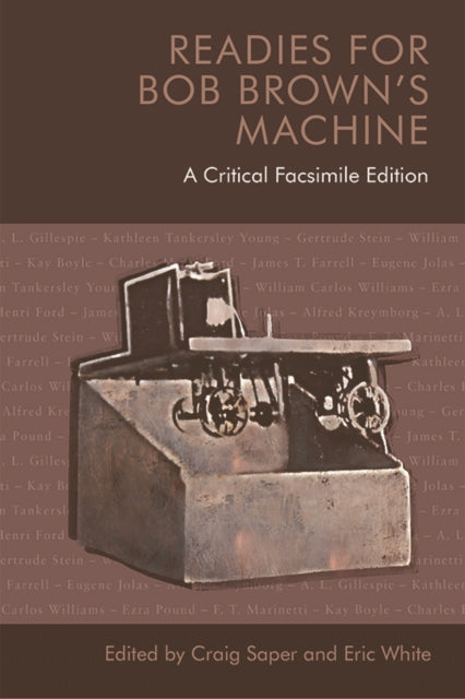 Readies for Bob Brown's Machine: A Critical Facsimile Edition