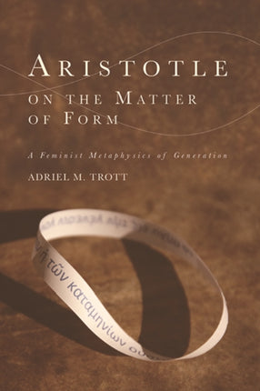 Aristotle on the Matter of Form