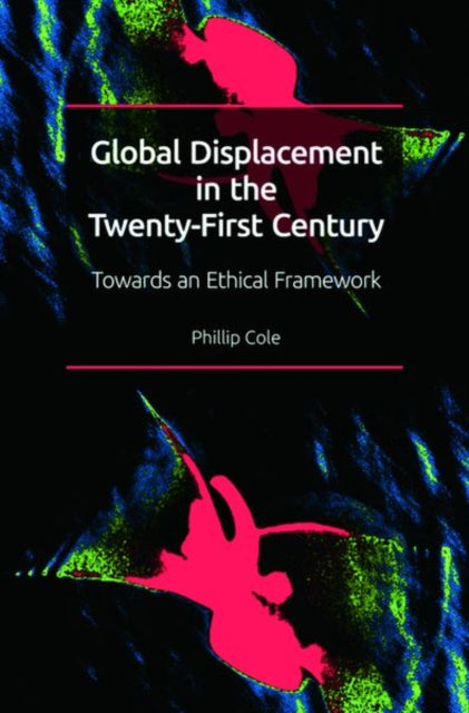 Global Displacement in the TwentyFirst Century