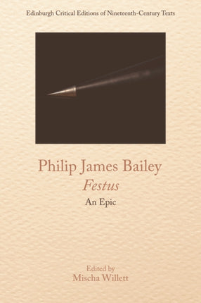 Philip James Bailey, Festus: An Epic Poem