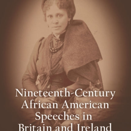 NineteenthCentury African American Speeches in
