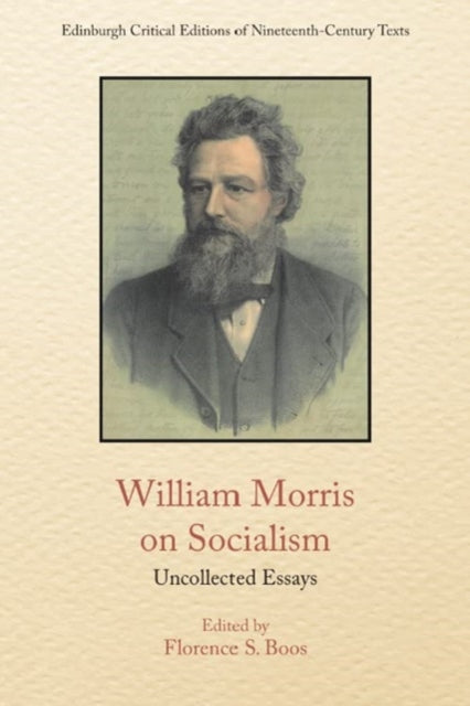 William Morris on Socialism: Uncollected Essays