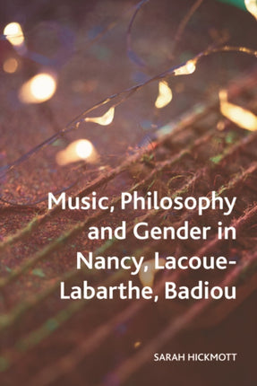 Music Philosophy and Gender in Nancy