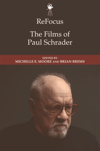 ReFocus: The Films of Paul Schrader