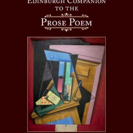 The Edinburgh Companion to the Prose Poem