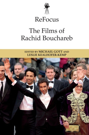 Refocus the Films of Rachid Bouchareb