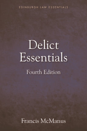 Delict Essentials Edinburgh Law Essentials