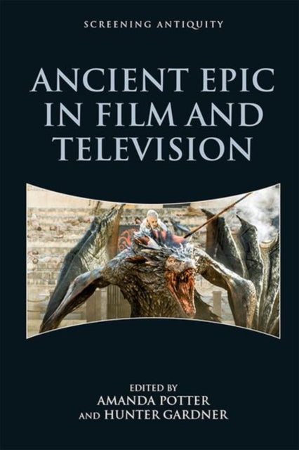 Ancient Epic in Film and Television