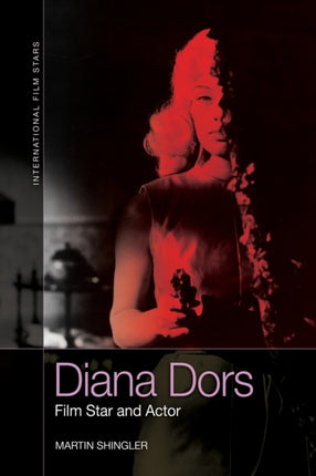 Diana Dors: Film Star and Actor