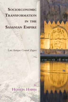 Socioeconomic Transformation in the Sasanian