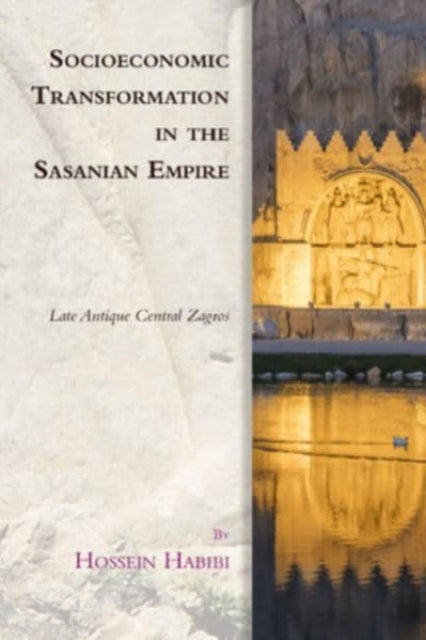 Socioeconomic Transformation in the Sasanian
