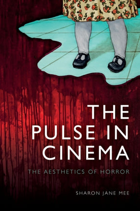 The Pulse in Cinema: The Aesthetics of Horror