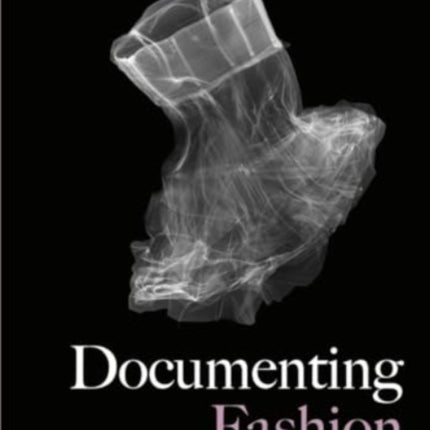 Documenting Fashion