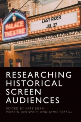 Researching Historical Screen Audiences