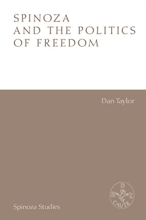 Spinoza and the Politics of Freedom