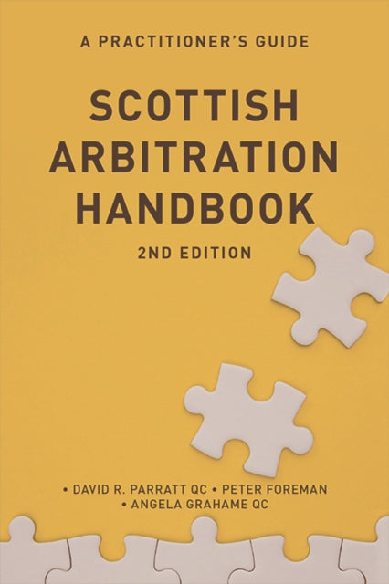 Scottish Arbitration Handbook: A Practitioner's Guide