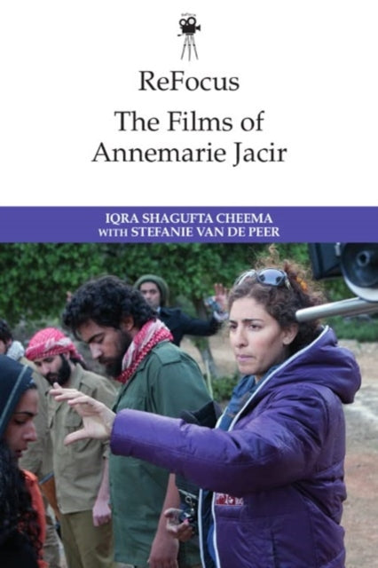 Refocus: the Films of Annemarie Jacir