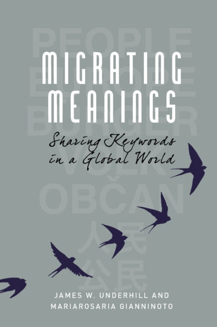 Migrating Meanings: Sharing Keywords in a Global World