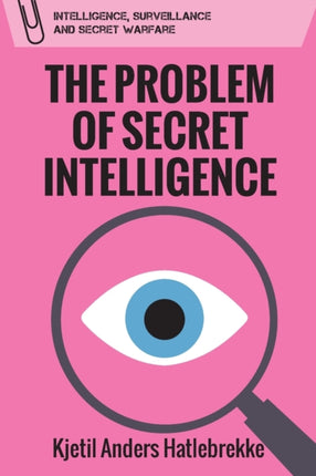 The Problem of Secret Intelligence