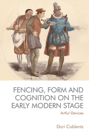 Fencing Form and Cognition on the Early Modern