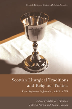 Scottish Liturgical Traditions and Religious