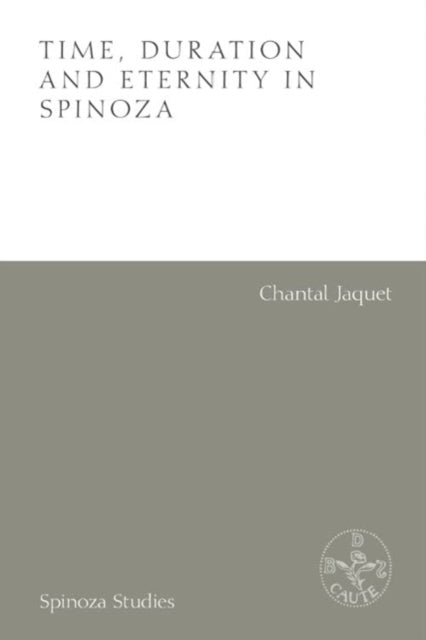 Time, Duration and Eternity in Spinoza