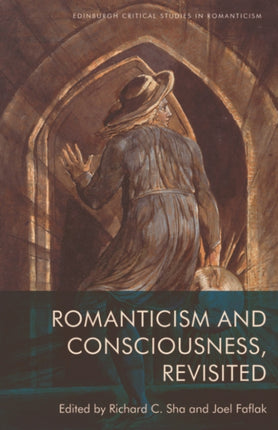 Romanticism and Consciousness Revisited
