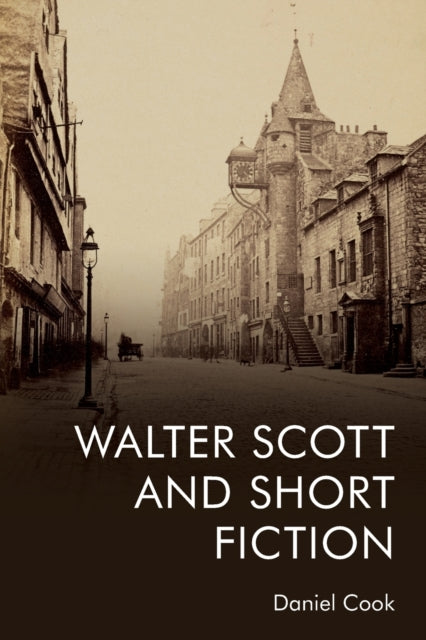 Walter Scott and Short Fiction