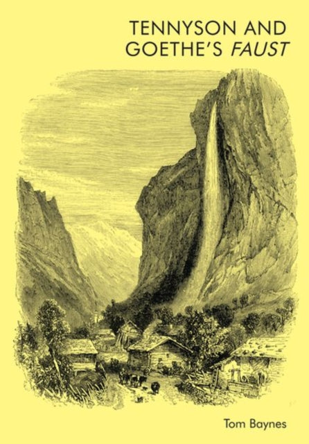 Tennyson and Goethes Faust