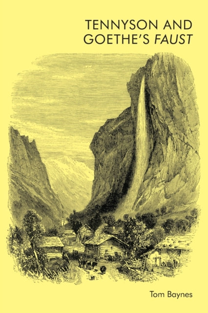 Tennyson and Goethes Faust