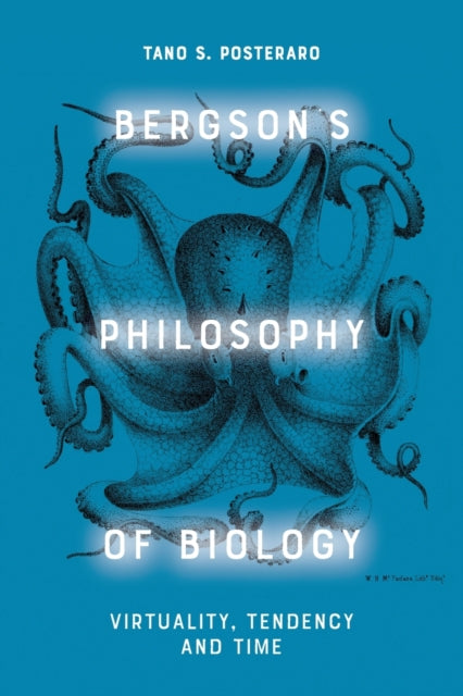 Bergson'S Philosophy of Biology: Virtual and the Vital