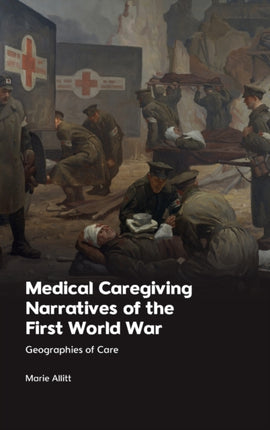 Medical Caregiving Narratives of the First World