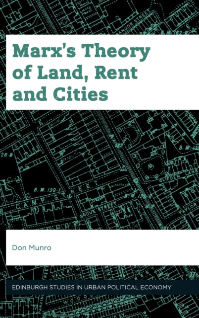 MarxS Theory of Land Rent and Cities