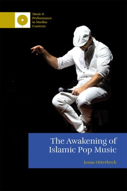 The Awakening of Islamic Pop Music