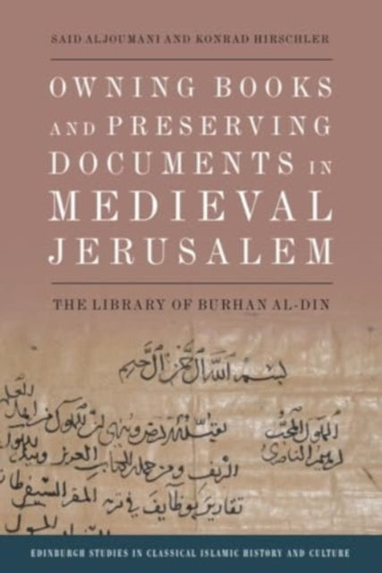 Owning Books and Preserving Documents in Medieval